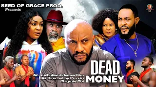 DEAD MONEY 11&12 - LIZZY GOLD, YUL EDOCHIE 2023 Latest Nigerian Nollywood Movie
