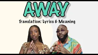 Davido - Away (Afrobeats Translation: Lyrics and Meaning)