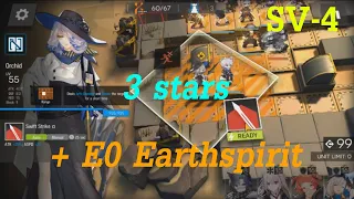Arknights SV-4 : 3 stars + Earthspirit~