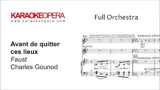 Karaoke Opera: Avant de Quitter - Faust (Gounod) Orchestra only with printed music