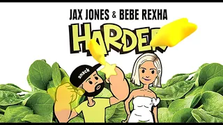 Harder ( Jax Jones,Bebe Rexha )