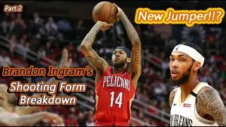 NEW & IMPROVED!! Brandon Ingram's Basketball Shooting Form Breakdown *Part2* | JP Productions