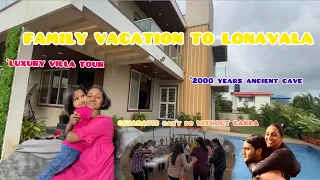 2DAYS VACATION WITH FAMILY❤️ |LUXURY VILLA TOUR IN LONAVALA✨ |PLACES TO VISIT IN LONAVALA⛰️