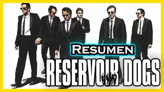 👉PERROS DE RESERVA (Reservoir dogs) // Te Cuento En Minutos