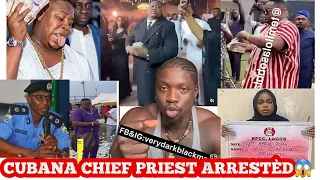 Cubana chief priest Arrested by EFCC for Naira mutulation just as bobrisky verydarkman dragged