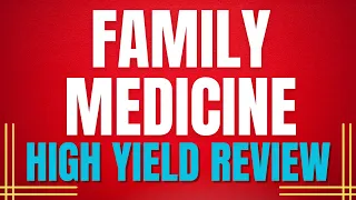 High Yield Family Medicine Review