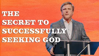 The Secret to Successfully Seeking God | Pastor Jimmy Evans | Seek Week | Session 1