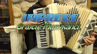 GRAJCIE MUZYKANCI - IMPRESS (Weselne Hity 1)