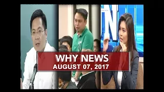 UNTV: Why News (August 07, 2017)