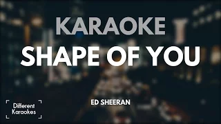 Ed Sheeran - Shape of You (Karaoke)