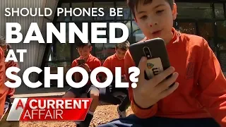 Should phones be banned in schools? | A Current Affair