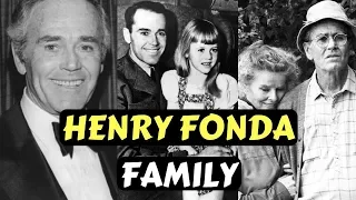 Actor Henry Fonda Family Photos with Wife, Daughter Jane Fonda, Children Peter Fonda