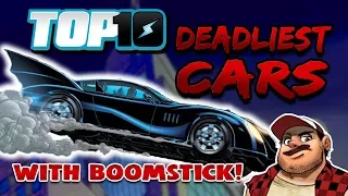 Top 10 Deadliest Cars w/ DEATH BATTLE'S Boomstick