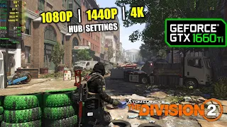 GTX 1660 Ti | The Division 2 - 1080p, 1440p, 4K - HUB optimized settings