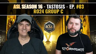 [ENG] AfreecaTV StarLeague(ASL) S16 Ro.24 Group C (Tastosis)