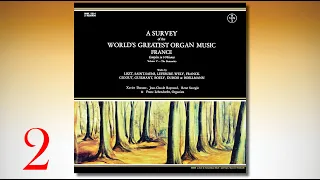 A SURVEY OF THE WORLD’S GREATEST ORGAN MUSIC – FRANCE, VOLUME V, LP 2