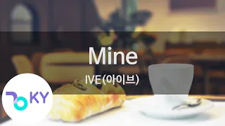 Mine -IVE(아이브) (KY.97031) / KY Karaoke