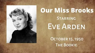 Our Miss Brooks - The Bookie - October 15, 1950 - Old-Time Radio Comedy