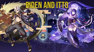 Abyss 2.5 || Itto CO Mono Geo & Raiden Shogun C0 National - Floor 12 Full Stars Genshin Impact