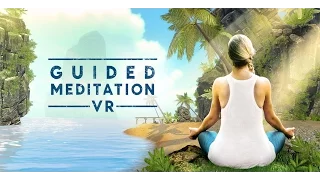 Guided Meditation VR Announcement Trailer