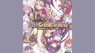 Fate/Grand Carnival - Twilight of the Spirits