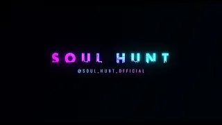 Soul Hunt promo 2023