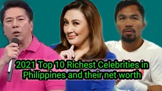 2021 Top 10 Richest Celebrities in Philippines and their net worth | MISS REVI