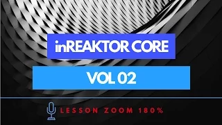 inReaktor Сore Master 1&2 / 02 (zoom 180%) re