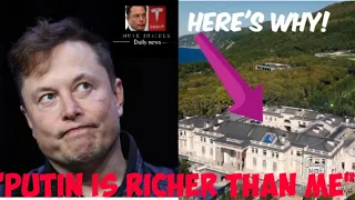 Elon Musk says ;‘Putin is significantly richer than me’