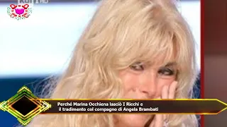 Perché Marina Occhiena lasciò I Ricchi e  il tradimento col compagno di Angela Brambati