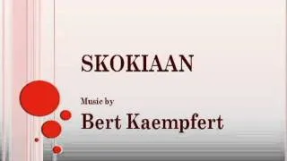 Bert Kaempfert - Skokiaan