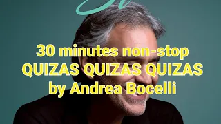 QUIZAS QUIZAS QUIZAS by Andrea Bocelli Non-stop 30 minutes