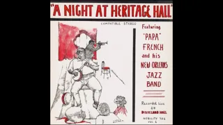 PAPA FRENCH AND HIS NEW ORLEANS JAZZ BAND (1969) A Night At Heritage Hall | Jazz Blues | Full Album