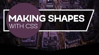 How to make shapes with CSS