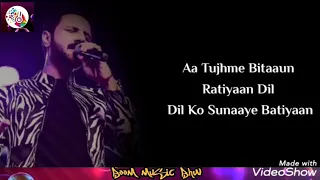 Maine Khud Ko (Full Lyrics Song) ||Mustafa ZahidPranay Rij ||