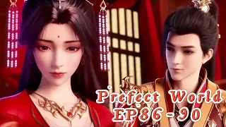 🌿完美世界EP86-90！石昊与月禅大婚！夫妻合力智斗主身！石昊带父母妻子荣归故里！【完美世界 Perfect Would】#国漫