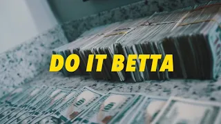 Do It Betta - BigBandzMelo (Official Music Video)