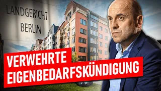 Landgericht Berlin verwehrt Eigenbedarfskündigung – Warum?