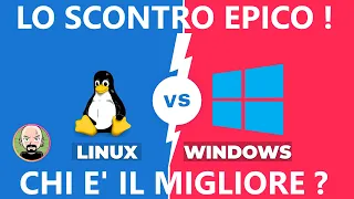 🐧 Linux vs Windows 🪟 - CHI VINCE ? ECCO LE DIFFERENZE !
