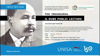 The Inaugural JL Dube Public Lecture