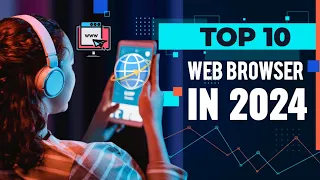 Top 10 Best Secure Browsers For Android in 2024 - For FAST, PRIVATE & SECURE Browsing !
