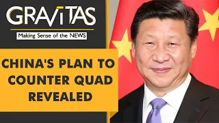 Gravitas: China's answer to the QUAD