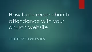 7 Ways to Increase Church Attendance Using Your Church Website - 2017