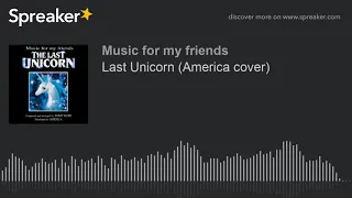 Last Unicorn (America cover)