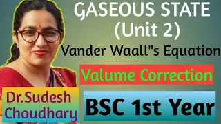 Bsc 1st year online classes|Gaseous state| Vander Waall's Equation |Volume Correction Physical chem.