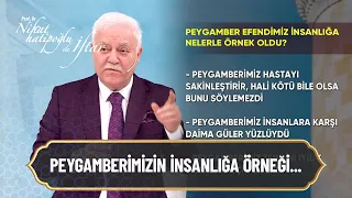 Peygamberimiz insanlığa neler ile örnek oldu? - Nihat Hatipoğlu ile İftar