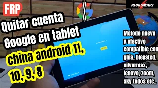 Quitar cuenta Google en tablet metodo universal nuevo android 9, 10, 11 todos chinas 2022