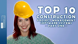 Top 10 Construction Project Management Software - Part 1