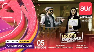 Comedy Drama | Order Disorder | Atai Doctor | Episode 05 | Sitcom | aur Life Exclusive