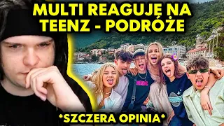 MULTI reaguje na TEENZ - PODRÓŻE *szczera opinia*